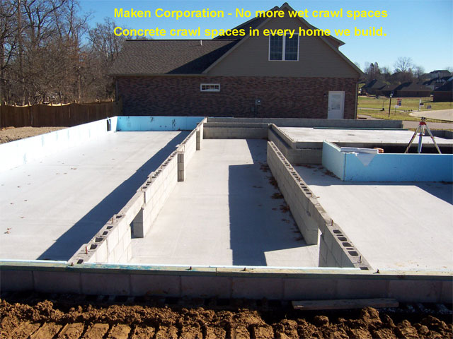 No More wet crawl spaces - concrete crawl spaces in every home we build